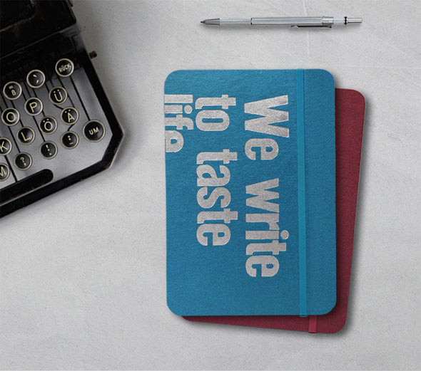 We write to taste life TWICE, in the moment and in restrospect Fountain Pen Notebooks - handmade by goodINKpressions