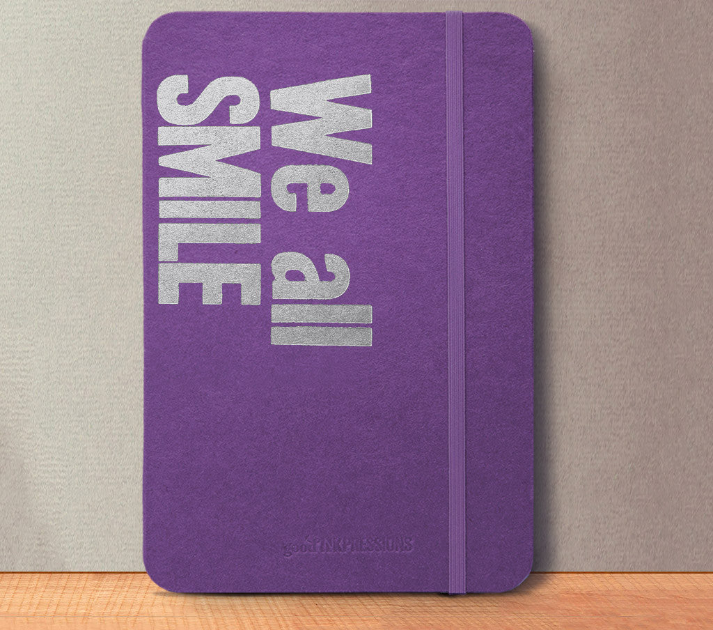 We all SMILE in the SAME language Fountain Pen Notebooks - handmade by goodINKpressions