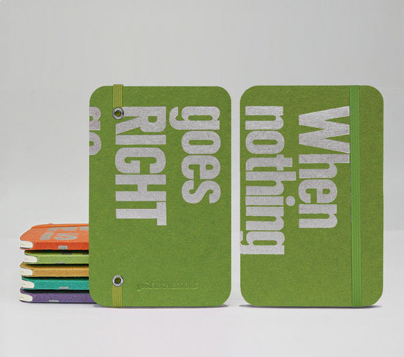 When nothing goes RIGHT go LEFT Fountain Pen Notebooks - handmade by goodINKpressions